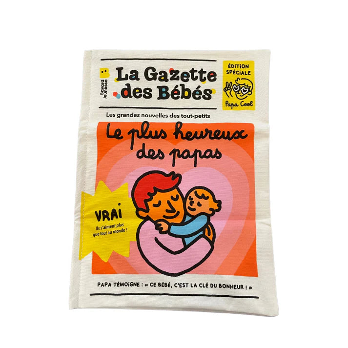 La gazette des bébés Le plus heureux des papas