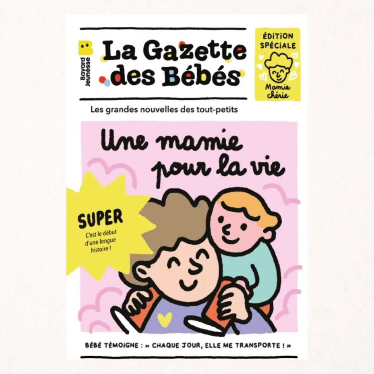 La gazette des bébés Une mamie pour la vie, livre en tissu Bayard jeunesse